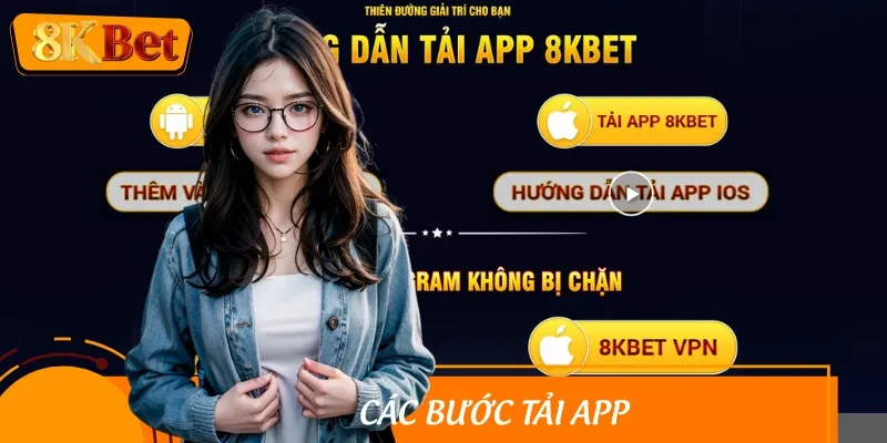Hướng dẫn tải app 8KBET, trải nghiệm cá cược tiện lợi mọi lúc