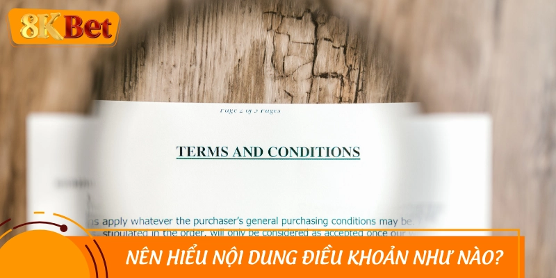 Hội viên cần hiểu điều khoản và điều kiện là gì?