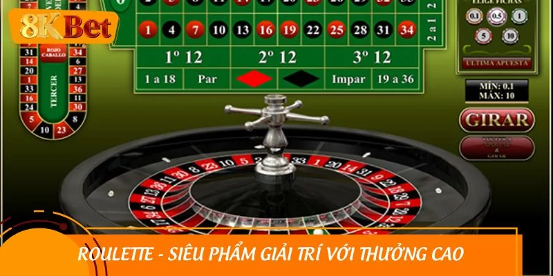Roulette - Siêu phẩm giải trí với thưởng cao